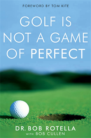 Golf Is Not a Game of Perfect — book cover